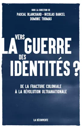 Read: Book Vers la guerre des identités ?