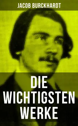 Read: Book Die wichtigsten Werke von Jacob Burckhardt