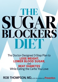 The Sugar Blockers Diet - Rob Thompson & Editors Of Prevention Magazine