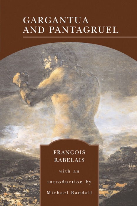 Gargantua and Pantagruel (Barnes & Noble Library of Essential Reading)