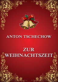 Zur Weihnachtszeit - Anton Tschechow