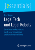 Legal Tech und Legal Robots - Jens Wagner