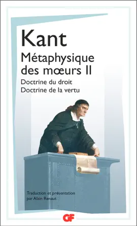 Read: Métaphysique des mœurs (Tome 2) Book - Doctrine du droit – Doctrine de la vertu