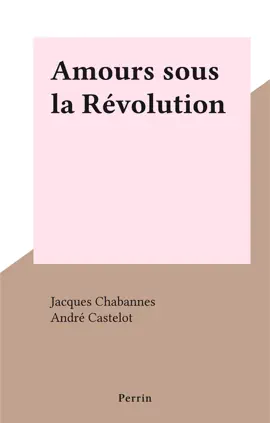Read: Book Amours sous la Révolution
