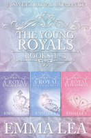 Emma Lea - The Young Royals Books 1-3 artwork