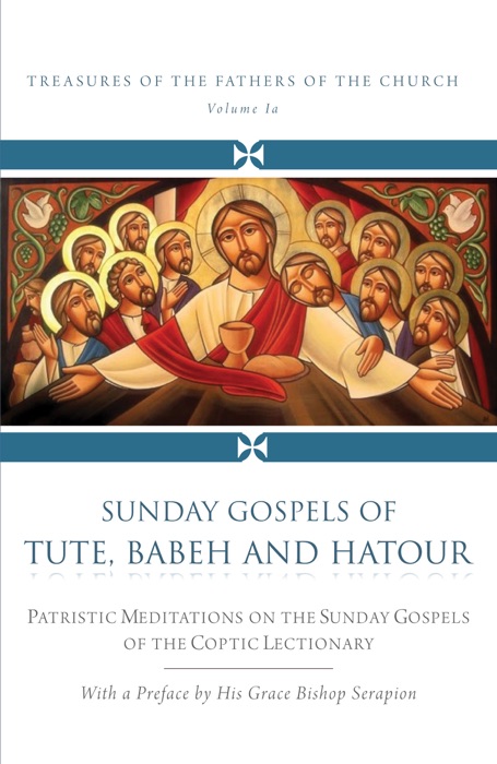 Sunday Gospels of Tute, Babeh, and Hatour