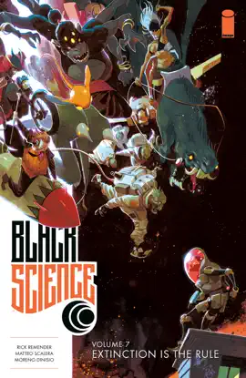 Read: Black Science Vol. 7: Extinction Is The Rule Book