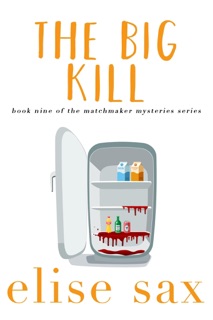 The Big Kill by Elise Sax