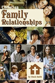 Christian Family Relationships - Chuck Smith
