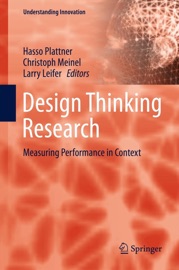 Design Thinking Research - Hasso Plattner, Christoph Meinel & Larry Leifer