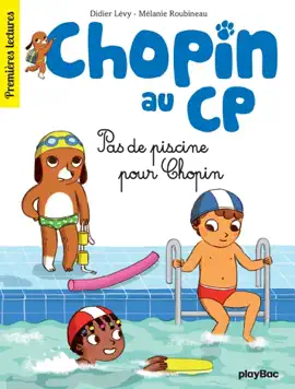 Read: Book Chopin au CP - T5 - Pas de piscine pour Chopin