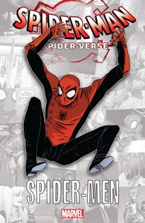 Spider-Man by Brian Michael Bendis, David Hine, Fabrice Sapolsky, Gerard Way, Tom DeFalco & Tom Peyer