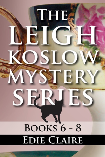 The Leigh Koslow Mystery Series: Books Six, Seven, and Eight