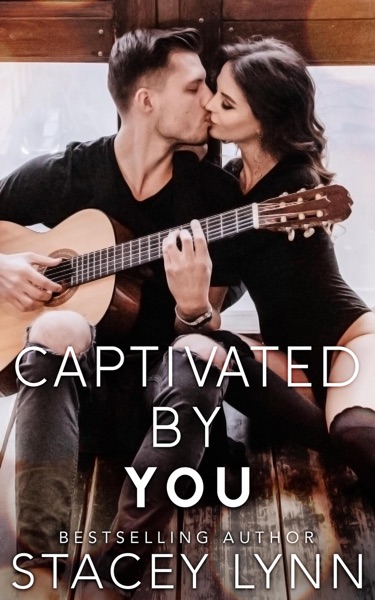 Captivated By You