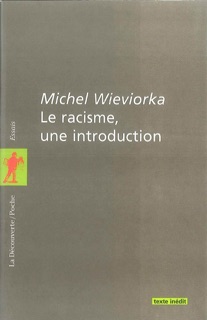 Le Racisme, une introduction by Michel Wieviorka
