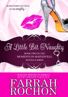 A Little Bit Naughty by Farrah Rochon