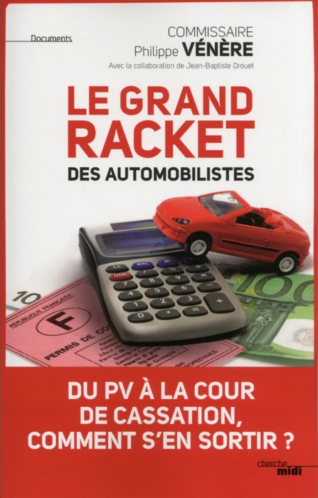 Le Grand Racket des automobilistes