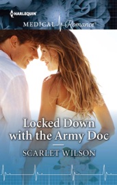 Locked Down with the Army Doc - Scarlet Wilson by  Scarlet Wilson PDF Download