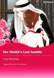 The Sheikh's Last Gamble - YUKI SHIOMIYA