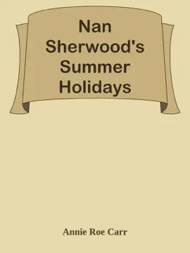 Read: Nan Book Sherwood's Summer Holidays