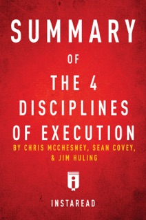 Summary of The 4 Disciplines of Execution by Instaread