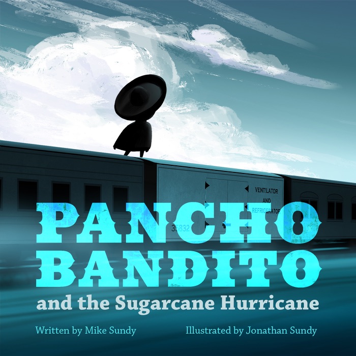 Pancho Bandito and the Sugarcane Hurricane