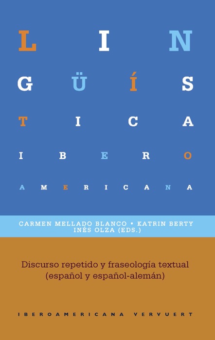 Discurso repetido y fraseología textual (español y español-alemán)