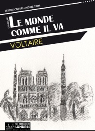 Le monde comme il va - Voltaire