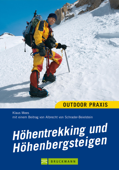 Höhentrekking und Höhenbergsteigen: Jenseits der 4000-Meter-Marke - Klaus Mees