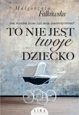 Read: To nie jest twoje dziecko Book