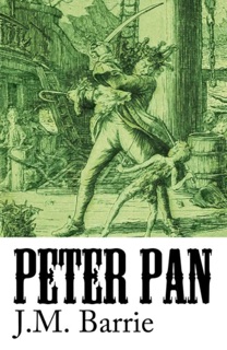 Peter Pan (Peter and Wendy) by J.M. Barrie
