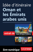 Idée d'itinéraire - Oman et les Emirats arabes unis - Collectif