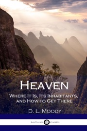 Heaven - D. L. Moody