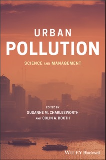 Urban Pollution by Susanne M. Charlesworth & Colin A. Booth