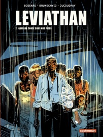 Leviathan (Tome 2) - Quelque chose sous nos pieds - Luc Brunschwig, Aurélien Ducoudray & Florent Bossard