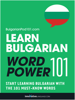Learn Bulgarian - Word Power 101 - Innovative Language Learning, LLC