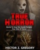 Book True  Horror: Stories to Keep You Awake Tonight: True Tales of Terror