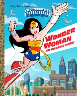 Read: Wonder Woman: Book An Amazing Hero! (DC Super Friends)