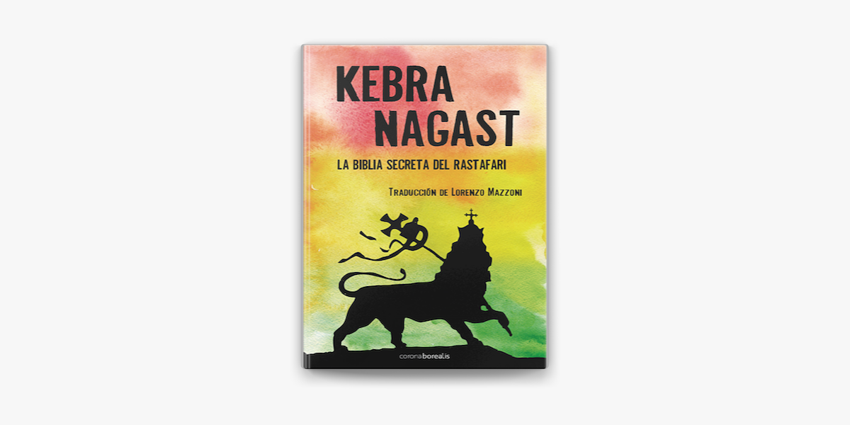 Kebra Nagast. La Biblia Secreta del Rastafari no Apple Books
