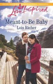 Meant-to-Be Baby - Lois Richer