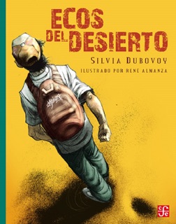 Ecos del desierto by Silvia Dubovoy