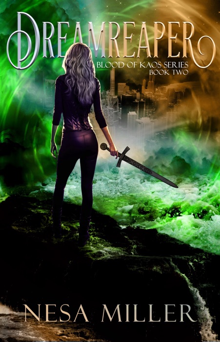 DreamReaper, Blood of Kaos Series, Book II
