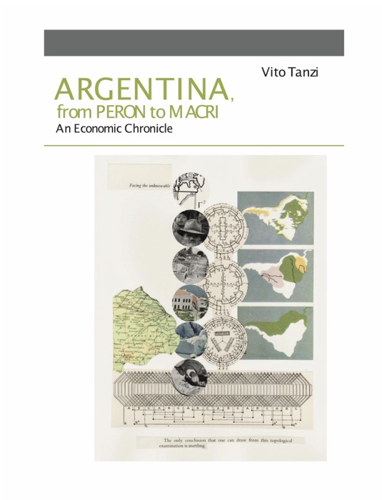 Argentina, from Peron to Macri: An Economic Chronicle