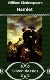 Hamlet (Silver Classics) - William Shakespeare