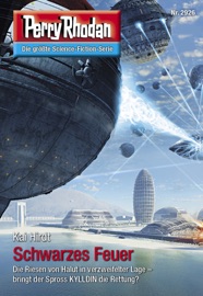 Perry Rhodan 2926: Schwarzes Feuer - Kai Hirdt