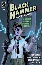 Black Hammer: Age of Doom #4 - Jeff Lemire, Dean Ormston, Dave Stewart & Todd Klein
