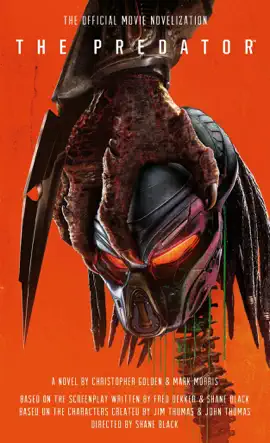 Read: The Predator: Book The Official Movie Novelization