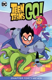 Teen Titans Go! (2013-) #47 - P.C. Morrissey, Heather Nuhfer & Erich Owen