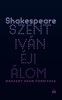 Szentivánéji álom - William Shakespeare