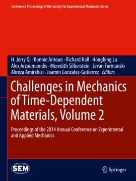 Read: Challenges in Mechanics of Time-Dependent Materials, Book Volume 2